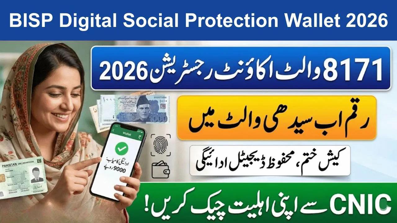 BISP Digital Wallet 2026 8171 SIM Activation, 13,500 Payments & Full Setup Guide